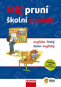 Můj první školní slovník AČ-ČA