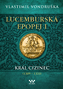 E-kniha Lucemburská epopej I