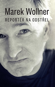 E-kniha Marek Wollner - Reportér na odstřel