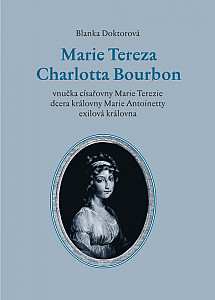 E-kniha Marie Tereza Charlotta Bourbon