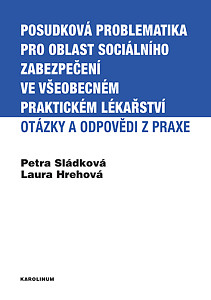 E-kniha Posudková problematika pro oblast sociálního zabezpečení ve všeobecném praktickém lékařství