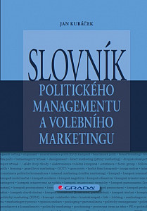 E-kniha Slovník politického managementu a volebního marketingu