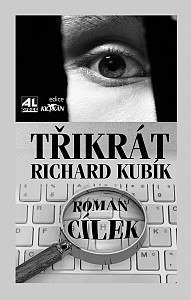 E-kniha Třikrát Richard Kubík
