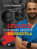 Lékařem v zemi spícího krokodýla