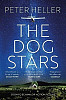 Dog Stars: The hope-filled story of a world changed by global catastrophe