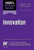 HBR´s 10 Must Reads on Innovation, Updated  Expanded (featuring What Is Disruptive Innovation? by
