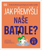 Jak přemýšlí naše batole?