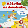 Káčatká na dovolenke