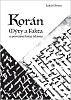 Korán - Mýty a fakta o posvátné knize islámu