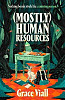 (Mostly) Human Resources