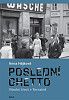 Poslední ghetto