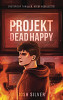Projekt Dead Happy