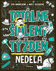 Totálne šialený týždeň - Nedeľa