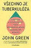 Všechno je tuberkulóza