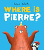 Where is Pierre?