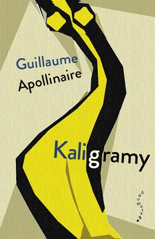 Kaligramy Guillaume Apollinaire Knihkupectví Daniela