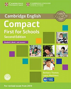 Compact First for Schools Student´s Book with Answers with CD-ROM