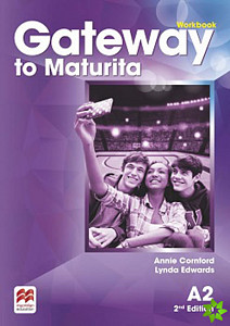 Gateway to Maturita 2nd Edition A2: Workbook