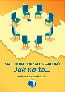 Skupinová edukace diabetiků - Jak na to…