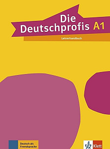 Die Deutschprofis 1 (A1) – Lehrerhandbuch