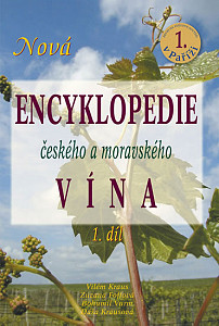 Nová encyklopedie českého a moravského vína - 1.díl