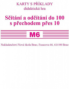 Sada kartiček M6 - sčítání a odčítání do 100 s přechodem přes 10