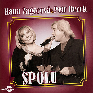 Hana Zagorová & Petr Rezek - Spolu - CD
