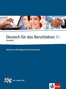 Deutsch fur das Berufsleben B1 Kursbuch + 2CD