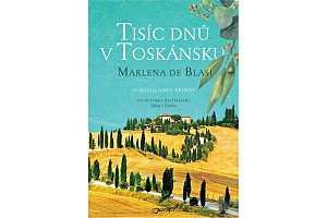 Tisíc dní v Toskánsku