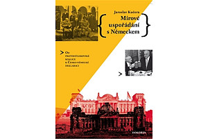 Mírové uspořádání s Německem - Od protihitlerovské koalice k Česko-německé deklaraci