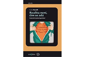 Realita není, čím se zdá - Cesta ke kvantové gravitaci