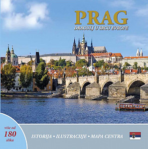 Prag: Dragulj u srcu Evrope (srbsky)