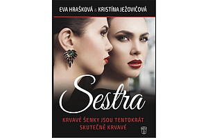 Sestra - Krvavé Šenky jsou tentokrát skutečně krvavé
