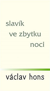Slavík ve zbytku noci