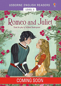 Usborne English Readers 3: Romeo and Juliet