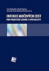 Infekce močových cest pro praktické lékaře a specialisty + CD