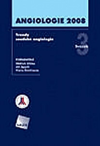 Angiologie 2008 - Trendy soudobé angiologie. Svazek 3