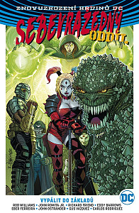 Sebevražedný oddíl 3 Vypálit do základů