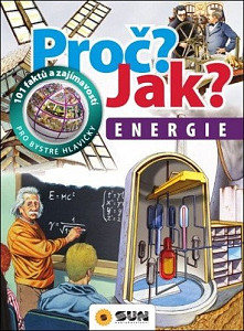 Energie - Proč? Jak?