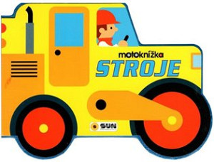 stroje - Moje první motoknížka