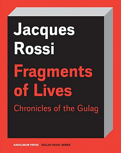Fragments of Lives Chronicles of the Gulag