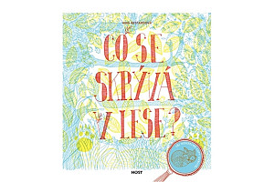 Co se skrývá v lese?