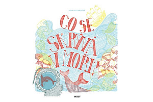 Co se skrývá v moři?