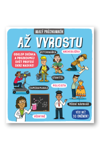 Malý průzkumník – Až vyrostu