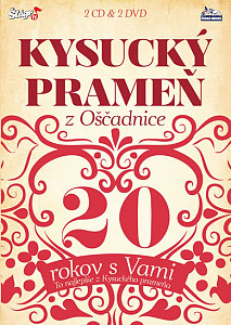Kysucký prameň - 20 rokov s Vámi - 2 CD + 2 DVD