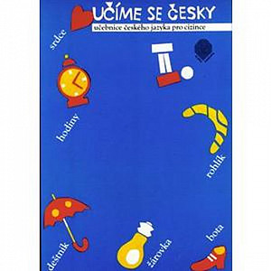 Učíme se česky 2 - učebnice českého jazyka pro cizince