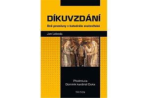 Díkuvzdání - Dvě promluvy v katedrále svatovítské