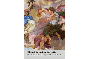 Bůh mně ústa má otevříti může - Výbor z českých nedělních postil prvních dvou třetin 18. století