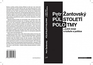 Půlstoletí polotmy a jiné eseje o kultuře a politice
