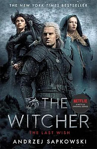 The Last Wish : Witcher 1: Introducing the Witcher